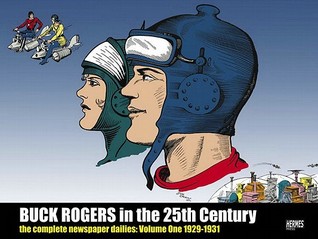 Buck Rogers in the 25th Century: The Complete Newspaper Dailies, Vol. 1: 1929-1931 (Hardcover)