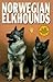 Norwegian Elkhounds (KW Series, No. 110s)