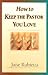 How to Keep the Pastor You Love