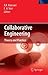 Collaborative Engineering: Theory and Practice