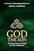 God The Son by Don K. Clements
