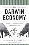 The Darwin Economy: Liberty, Competition, and the Common Good