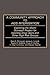 A Community Approach to AIDS Intervention: Exploring the Miami Outreach Project for Injecting Drug Users and Other High Risk Groups (Contributions in Medical Studies)