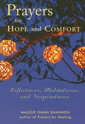Prayers for Hope and Comfort: Reflections, Meditations, and Inspirations (Paperback)