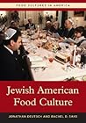 Jewish American Food Culture (Food Cultures in America)
