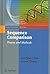 Sequence Comparison: Theory and Methods (Computational Biology, 7)