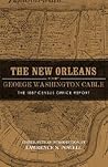 The New Orleans of George Washington Cable: The 1887 Census Office Report