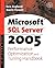 Microsoft SQL Server 2005 Performance Optimization and Tuning Handbook