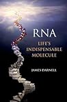 RNA: Life's Indis...