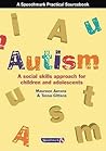 Autism: A Social Skills Approach for Children and Adolescents