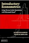Introductory Econometrics: Using Monte Carlo Simulation with Microsoft Excel