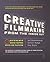 Creative Filmmaking from the Inside Out: Five Keys to the Art of Making Inspired Movies and Television