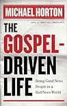 The Gospel-Driven...