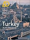 Turkey: At the Threshold (Architectural Design)