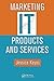 Marketing IT Products and S...