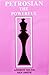 Petrosian The Powerful