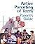 Active Parenting of Teens by Michael H. Popkin