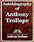 Autobiography of Anthony Tr...