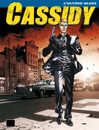 Cassidy n. 1: L'ultimo blues (Mass Market Paperback)