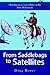 From Saddlebags to Satellites by Doug Bower