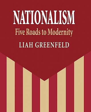 Nationalism: Five Roads to Modernity (Paperback)