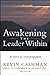 Awakening the Leader Within...