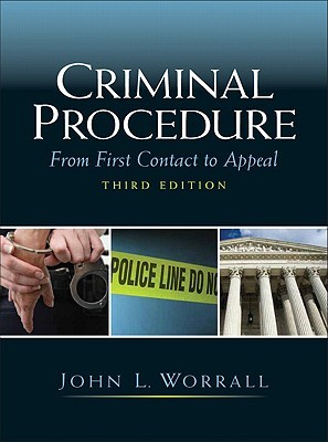 Criminal Procedure: From First Contact to Appeal (Hardcover)