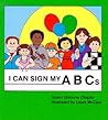 I Can Sign My ABCs I Can Sign My ABCs