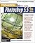 Fundamental Photoshop 5.5: A Complete Guide, (Book/CD-ROM package) 5th Edition