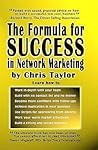 The Formula for Success in Network Marketing The Formula for Success in Network Marketing