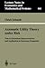 Axiomatic Utility Theory under Risk: Non-Archimedean Representations and Application to Insurance Economics (Lecture Notes in Economics and Mathematical Systems, 461)