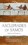 Asclepiades of Samos: Epigrams and Fragments