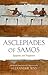 Asclepiades of Samos: Epigrams and Fragments