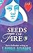Seeds of Fire (Tunnel of Li...
