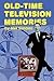 Old-Time Television Memories by Mel Simons