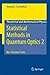 Statistical Methods in Quantum Optics 2: Non-Classical Fields (Theoretical and Mathematical Physics)