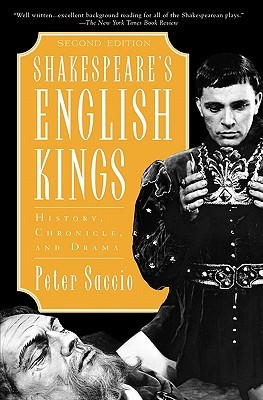 Shakespeare's English Kings: History, Chronicle, and Drama (Paperback)