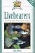 Livebearers: Understanding ...