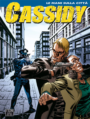Cassidy n. 2: Le mani sulla città