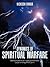 Dynamics of Spiritual Warfare: Biblical Foundations for Waging Spiritual Battles and for Arresting Demonic Forces