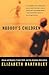 Nobody's Children by Elizabeth Bartholet