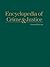 Encyclopedia of Crime & Justice: 4 Volume set