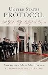 United States Protocol: The Guide to Official Diplomatic Etiquette
