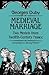Medieval Marriage: Two Models from Twelfth-Century France (The Johns Hopkins Symposia in Comparative History, 11)