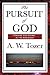 The Pursuit of God by A.W. Tozer
