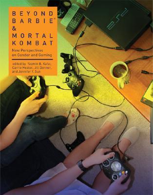 Beyond Barbie and Mortal Kombat: New Perspectives on Gender and Gaming (Hardcover)