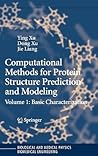 Computational Methods for Protein Structure Prediction and Modeling: Volume 1: Basic Characterization (Biological and Medical Physics, Biomedical Engineering)