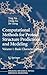 Computational Methods for Protein Structure Prediction and Modeling: Volume 1: Basic Characterization (Biological and Medical Physics, Biomedical Engineering)