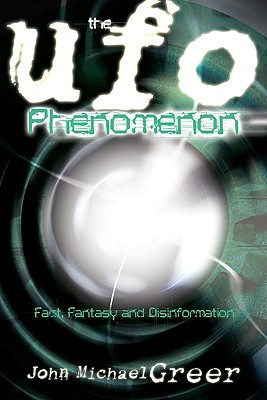 The UFO Phenomenon: Fact, Fantasy and Disinformation (Paperback)