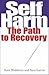Self Harm: The Path to Recovery